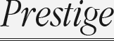 prestige